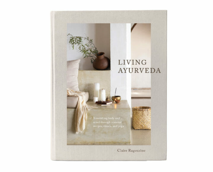 Living Ayurveda book by Claire Ragozzino