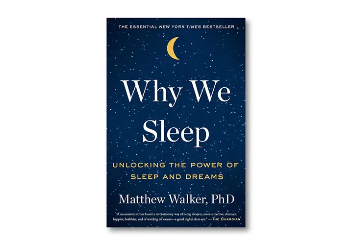 Why We Sleep by Matthew Walker