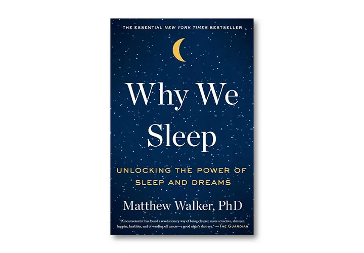 Why We Sleep by Matthew Walker